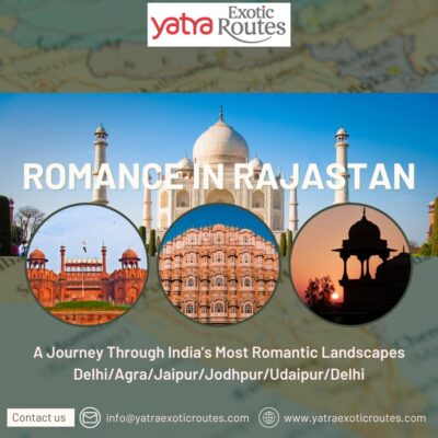 Discover the Magic of Rajasthan: A Journey Through India’s Most Romantic Landscapes